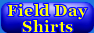 Field Day Shirts