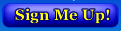 Sign Me Up!